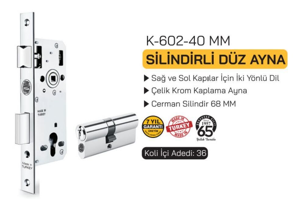 K602 DAİRE KİLİDİ SİLİNDİRLİ 40MM DÜZ ŞAHSUVAR
