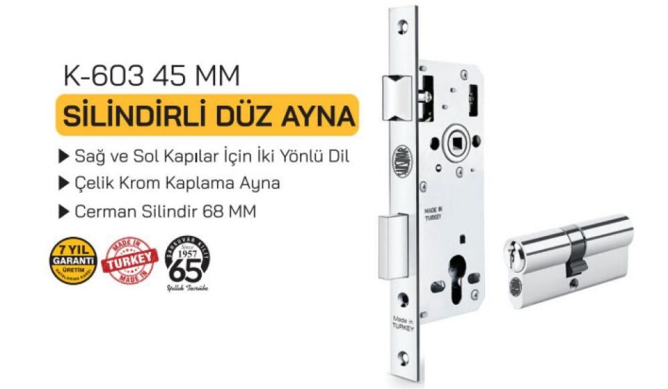 K603 DAİRE KİLİDİ SİLİNDİRLİ 45MM DÜZ ŞAHSUVAR
